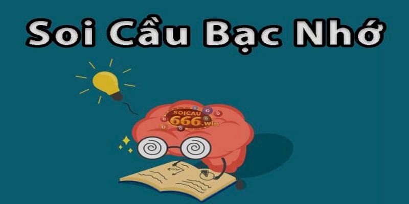 Áp dụng bạc nhớ lô đề chọn cầu số chuẩn săn thưởng