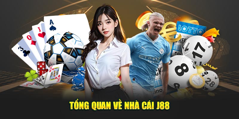 Tổng quan về nhà cái J88