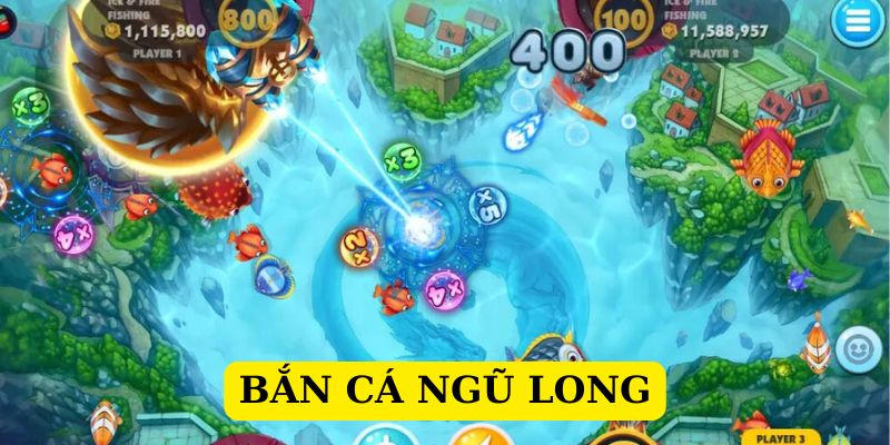 Bắn cá Ngũ Long